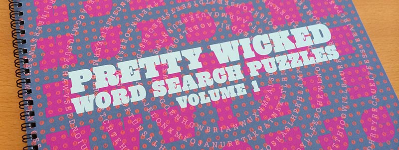 front cover of Pretty Wicked Word Search Puzzles Volume 1